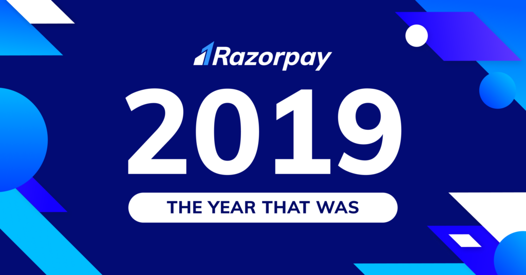2019 year end review razorpay