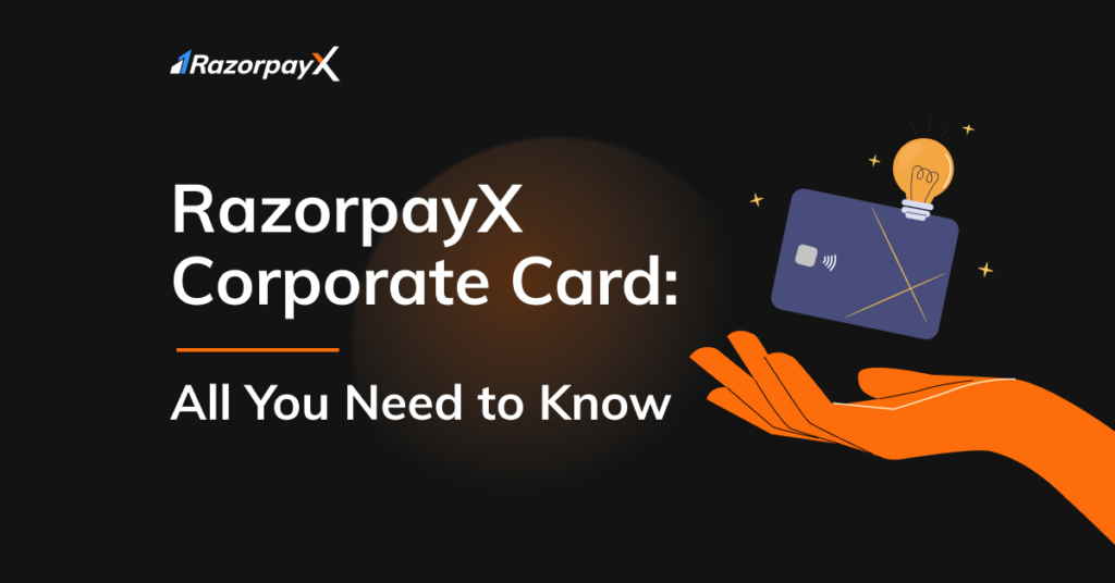 RazorpayX Corporate Card 101
