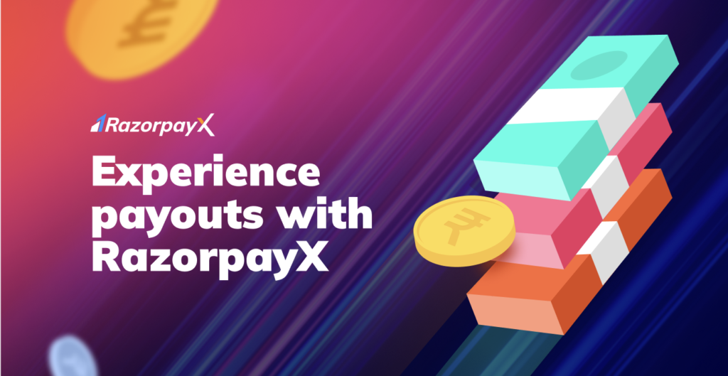 RazorpayX Payouts Experience
