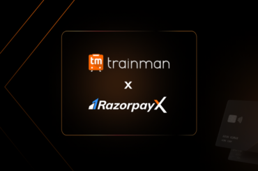 Trainman Solves Massive Cash Flow Problems With RazorpayX Corporate Card