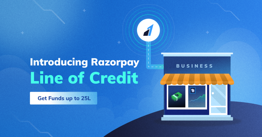 Razorpay Line of Credit