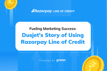 Razorpay Line of Credit * Dusjet Case Study