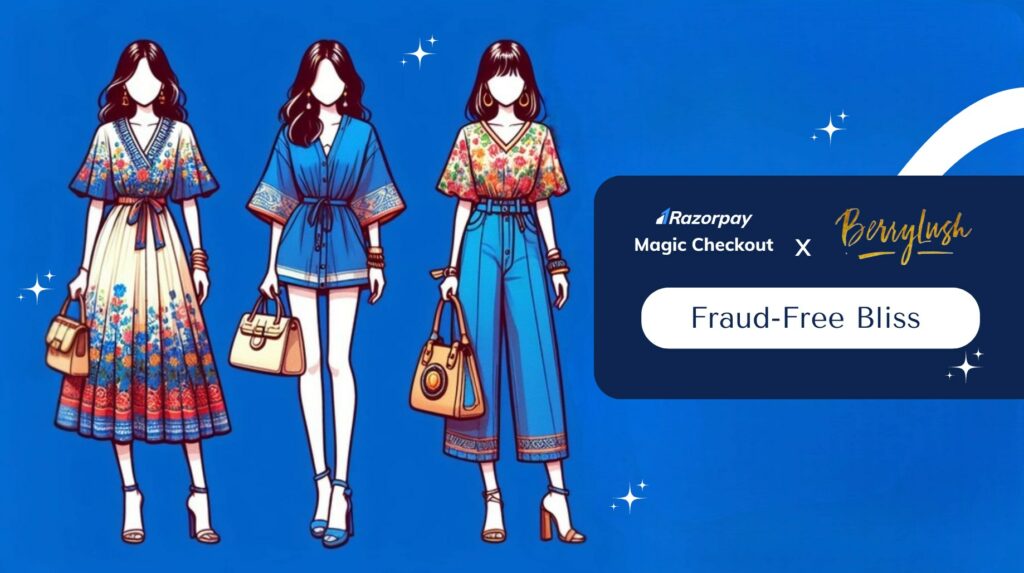 Magic Checkout Case Study- Berrylush