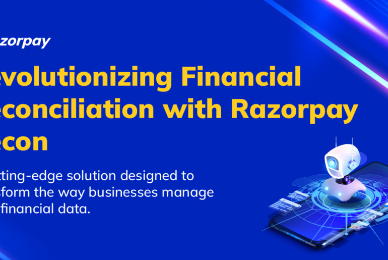 Revolutionizing financial reconciliation with Razorpay Recon