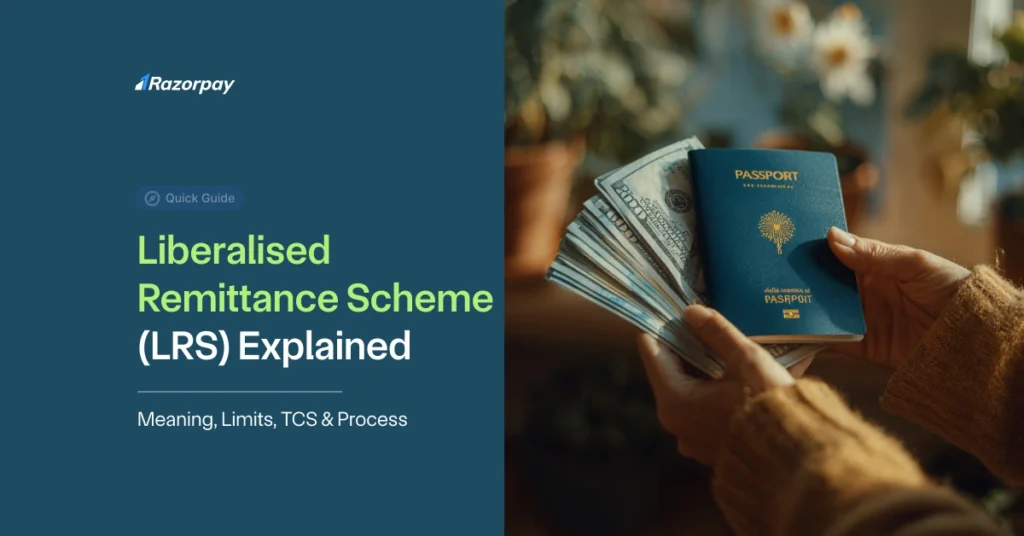 Liberalised Remittance Scheme (LRS) Explained
