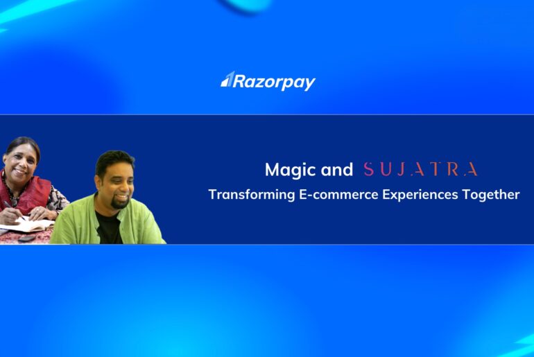 Razorpay Magic case study- Sujatra