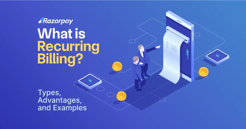 What is Recurring Billing?