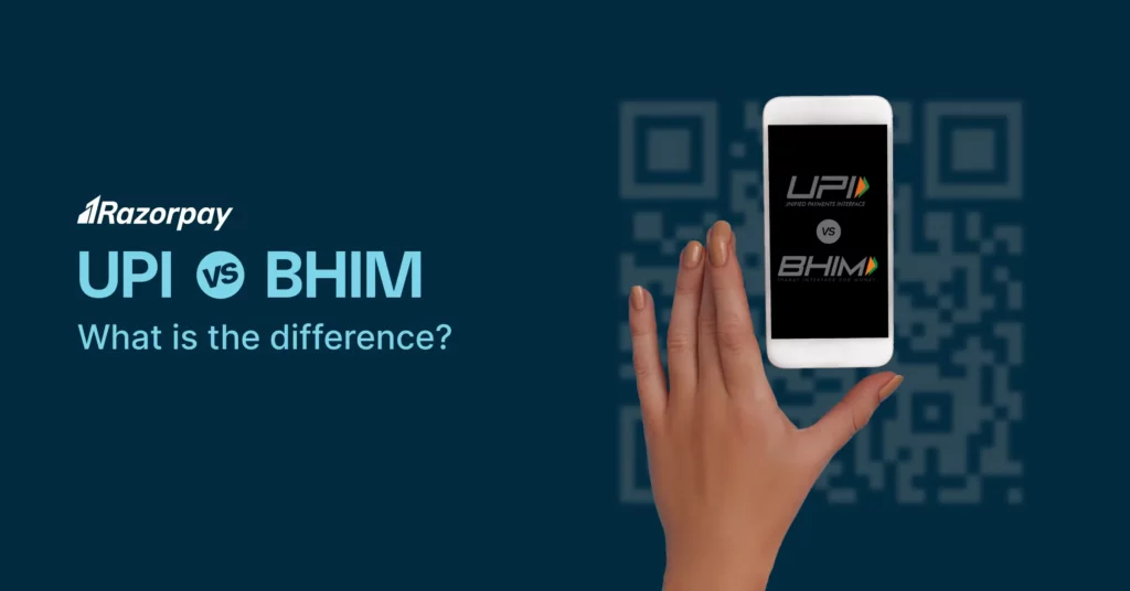 UPI vs BHIM