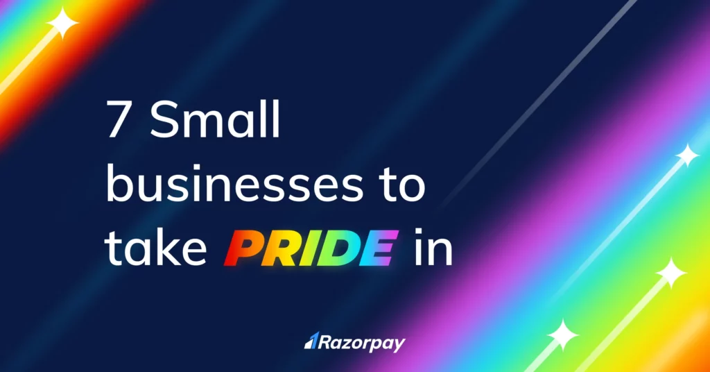 7 small businesses to take pride in