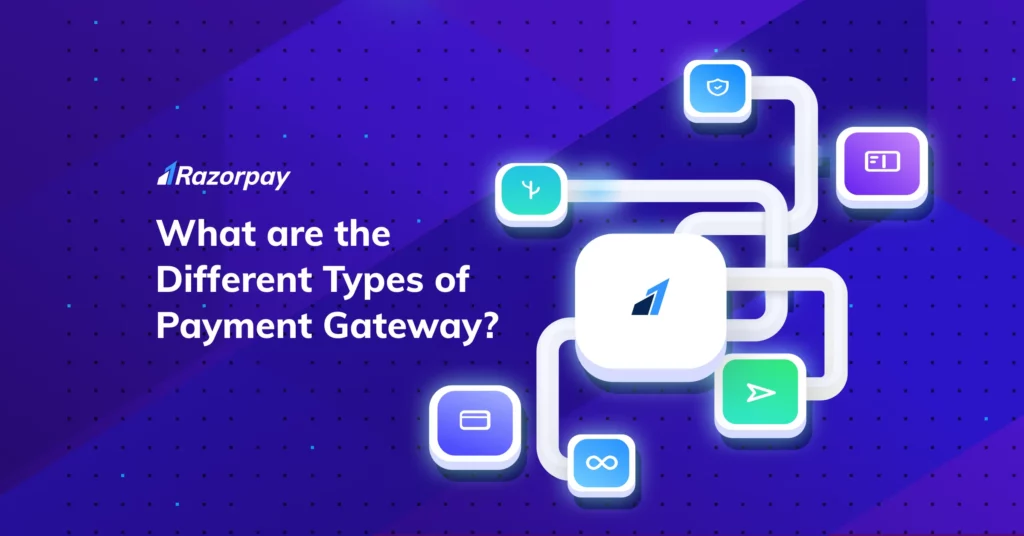 different types of payment gateway