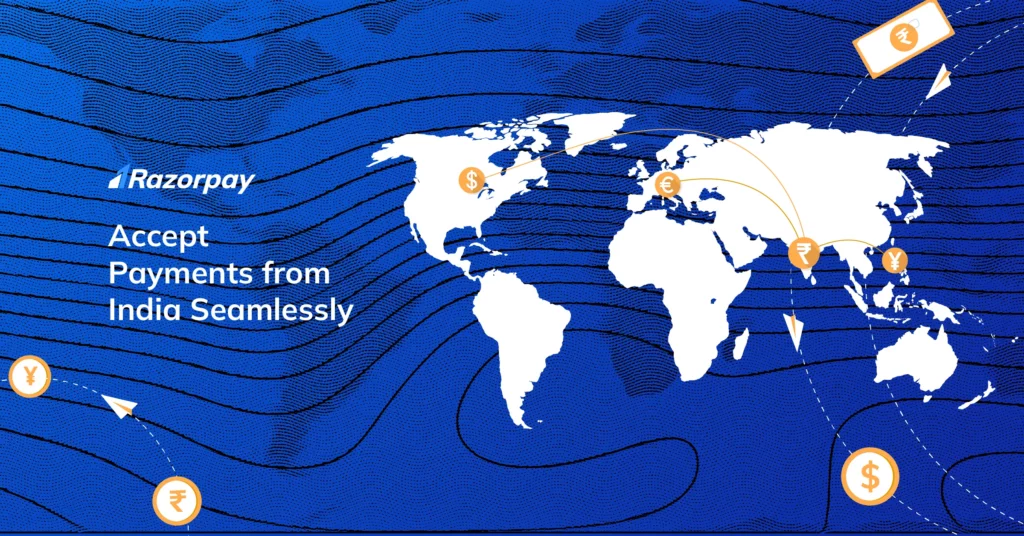 international businesses can now seamlessly accept payments from india with razorpay