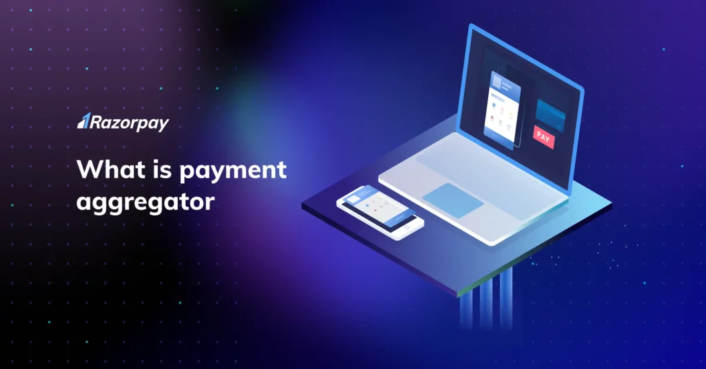 what is payment aggregator?