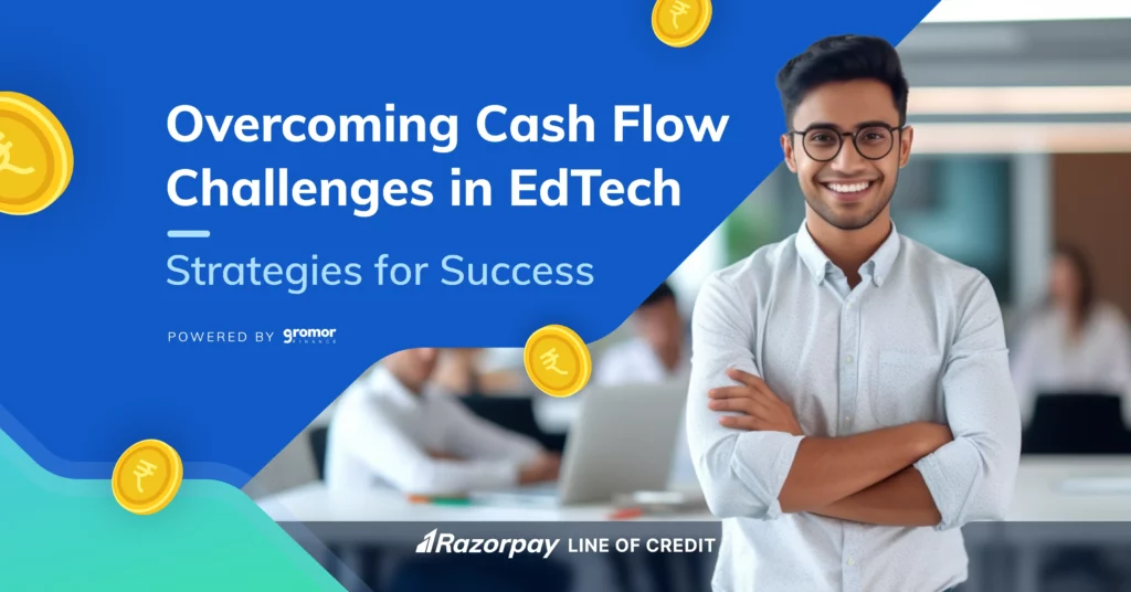 Ed-Tech Cash-Flow Challenges