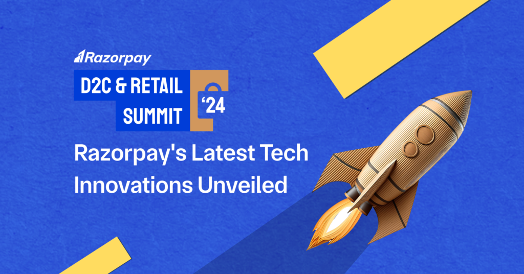 Everything we lauched at D2C and Retail Summit
