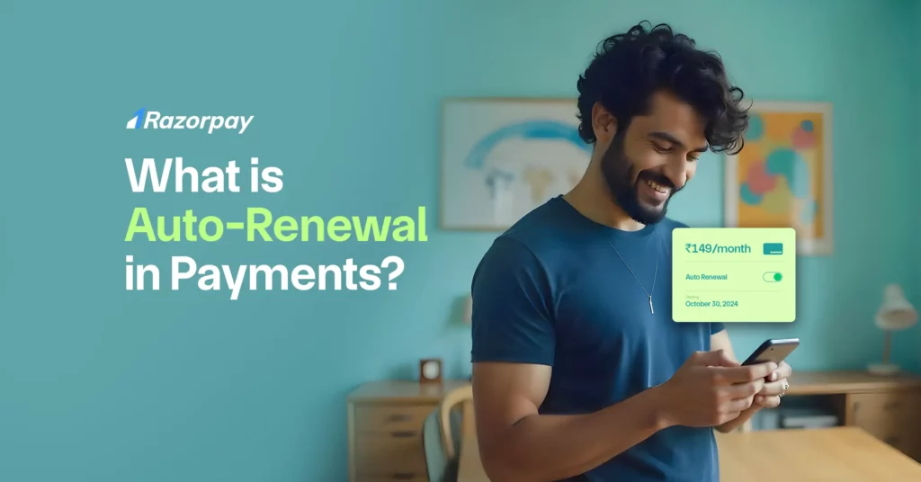 What is Auto-Renewal in Payments