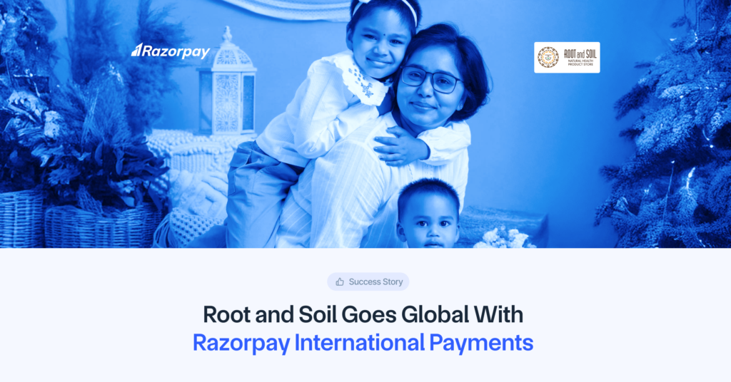Root and Soil X Razorpay