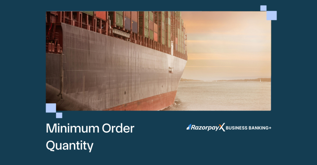 minimum order quantity