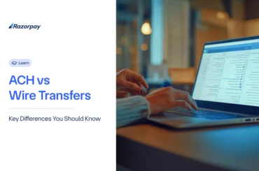 ACH vs Wire Transfers