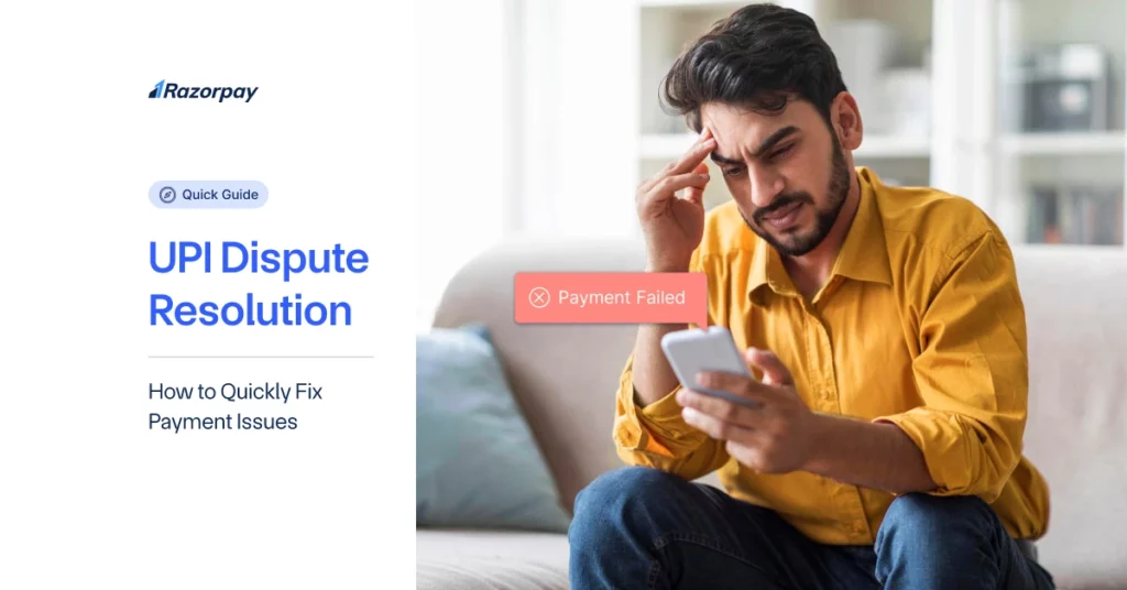 UPI Dispute Resolution