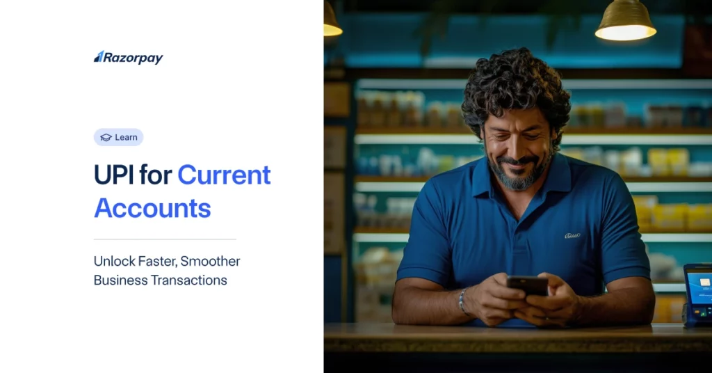 UPI for Current Accounts