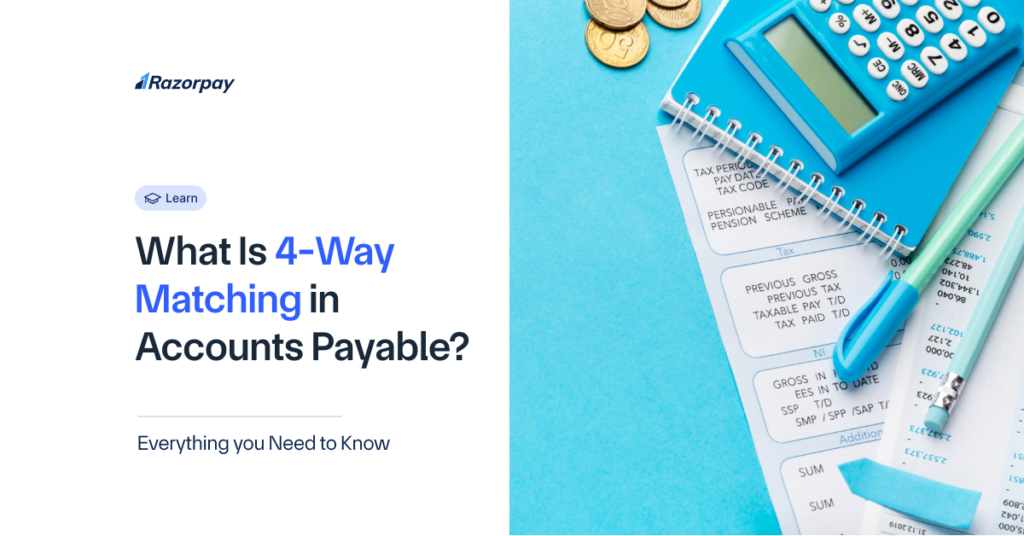 4-Way Matching in Accounts Payable