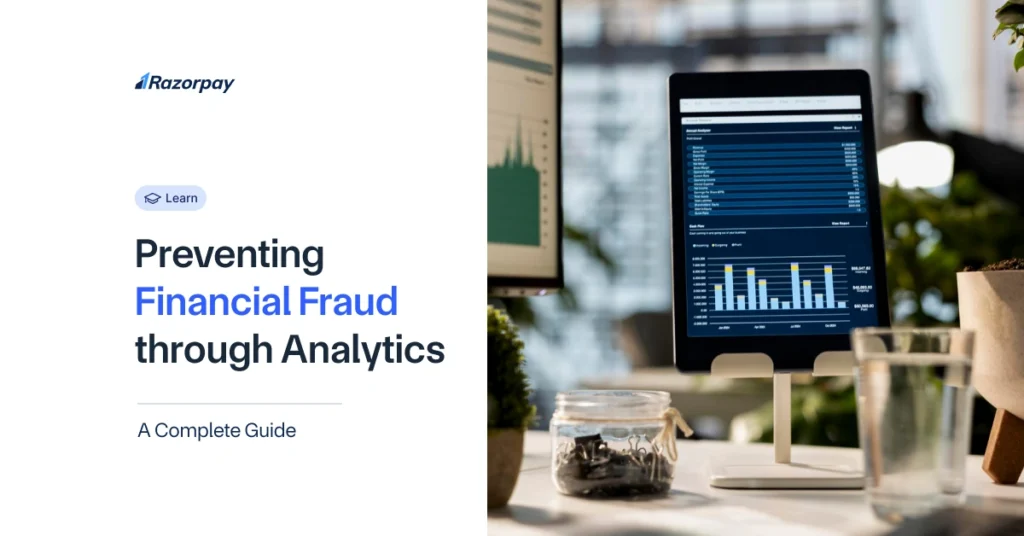 Preventing Financial Fraud through Analytics