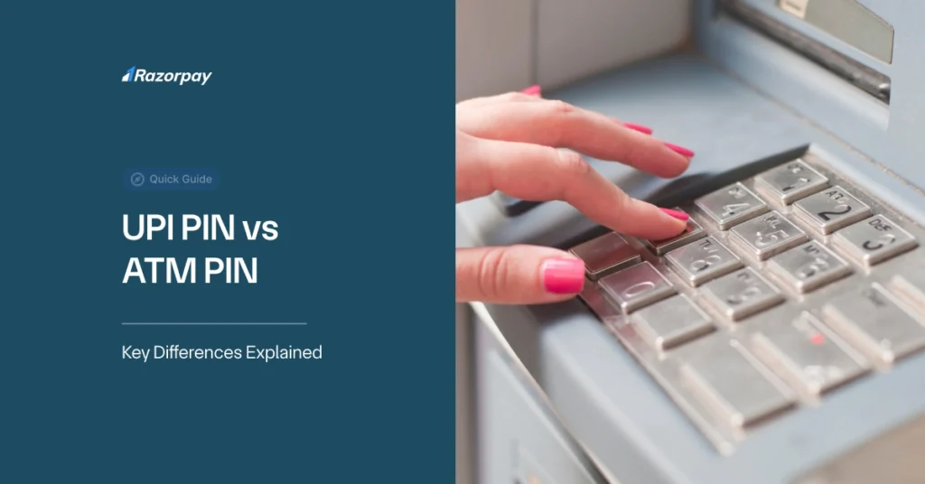 UPI PIN vs ATM PIN