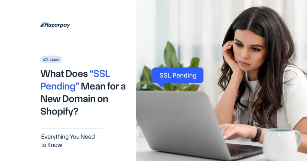 What Does “SSL Pending” Mean for a New Domain on Shopify_