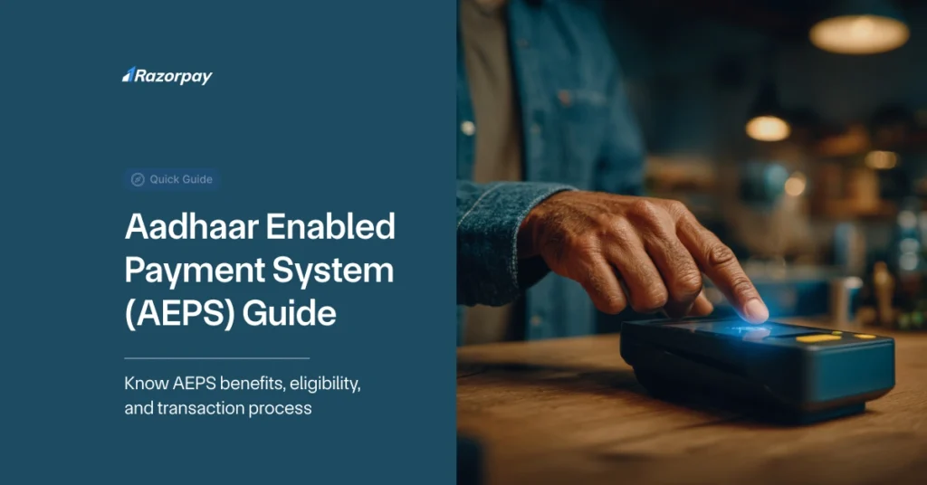 Aadhaar Enabled Payment System (AEPS) Guide