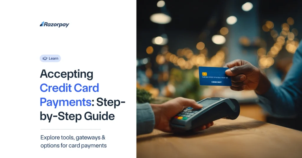 Accepting Credit Card Payments_ Step-by-Step Guide