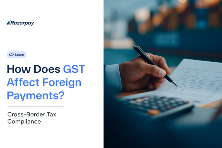 How Does GST Affect Foreign Payments_