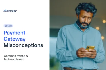 Payment Gateway Misconceptions