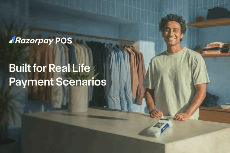 Razorpay POS: Built for Real Life Payment Scenarios