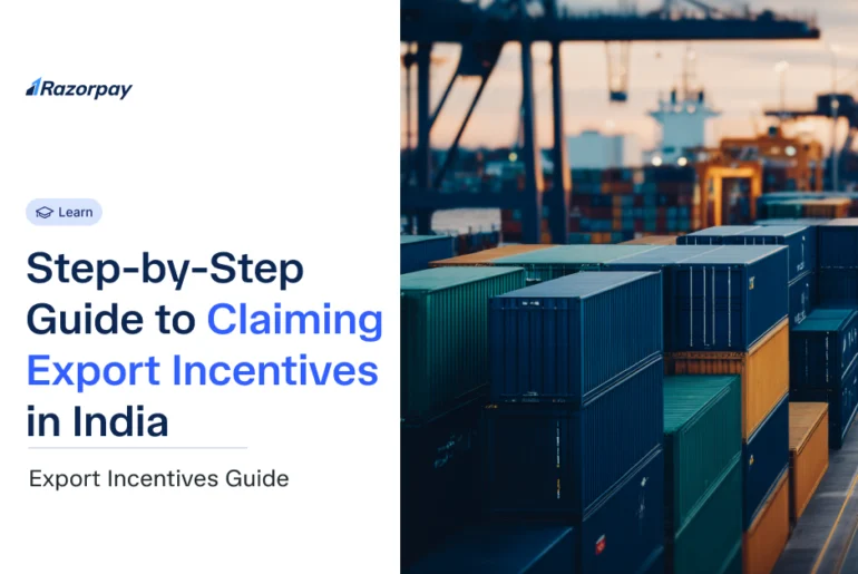 Step-by-Step Guide to Claiming Export Incentives in India