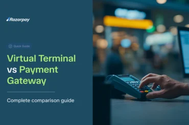 Virtual Terminal vs Payment Gateway