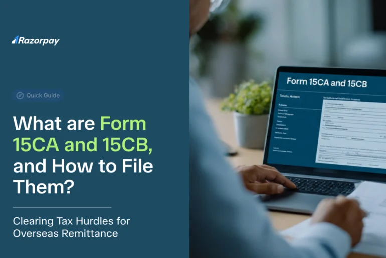 What are Form 15CA and 15CB, and How to File Them_