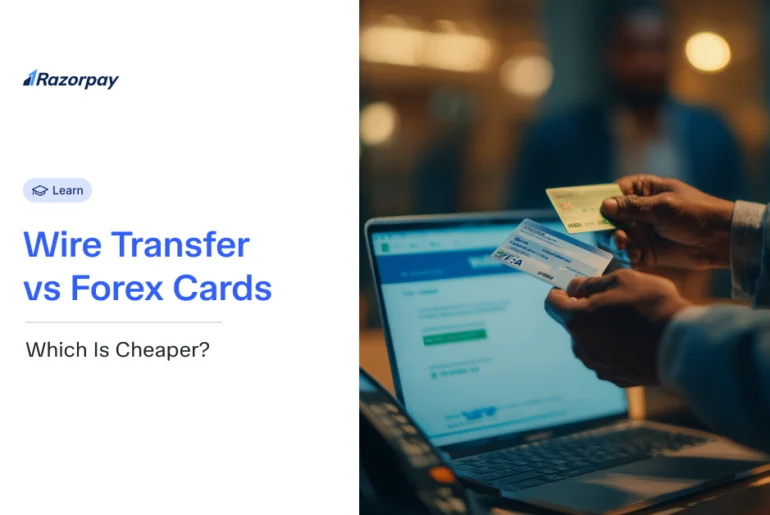 Wire Transfer vs Forex Cards