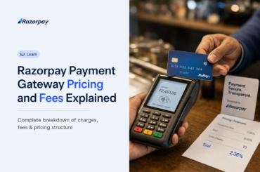 Razorpay Payment Gateway Pricing and Fees Explained