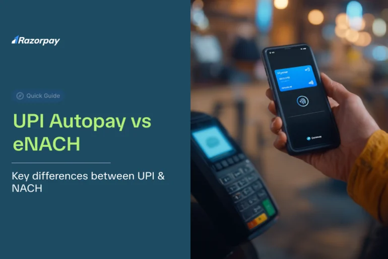 UPI Autopay vs eNACH