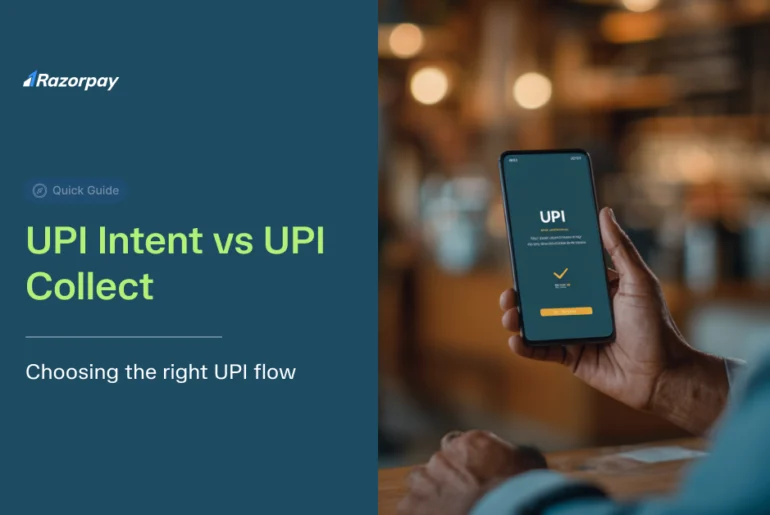 UPI Intent vs UPI Collect