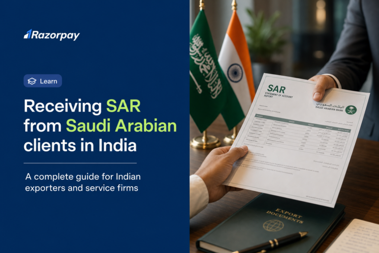 Receiving SAR from Saudi Arabian Clients: A Complete Guide for Indian Exporters and Service Firms