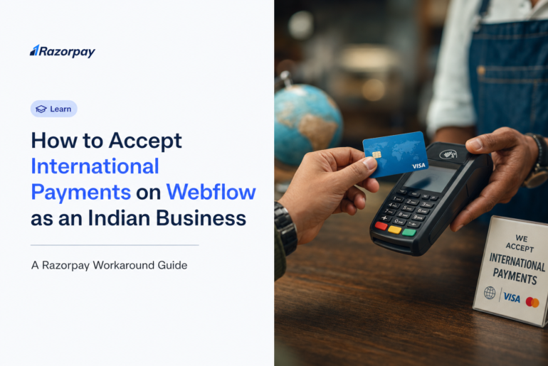 How to Accept International Payments on Webflow as an Indian Business
