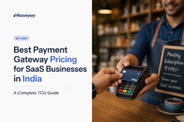 Best Payment Gateway Pricing for SaaS Businesses in India