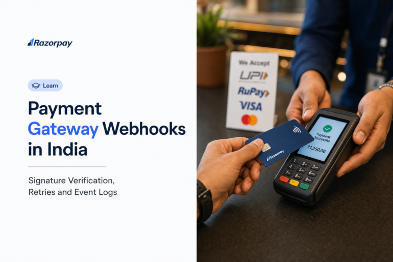 Payment Gateway Webhooks in India: Signature Verification, Retries and Event Logs